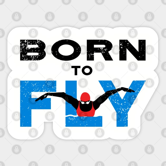 Born to Fly Womens Swimming Sticker by atomguy